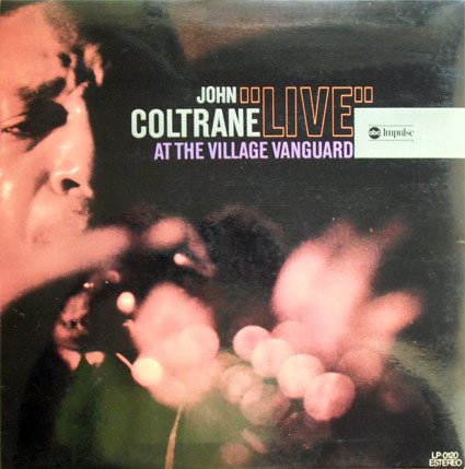 John Coltrane — Live at the Village Vanguard