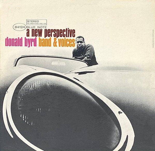 Donald Byrd — A New Perspective