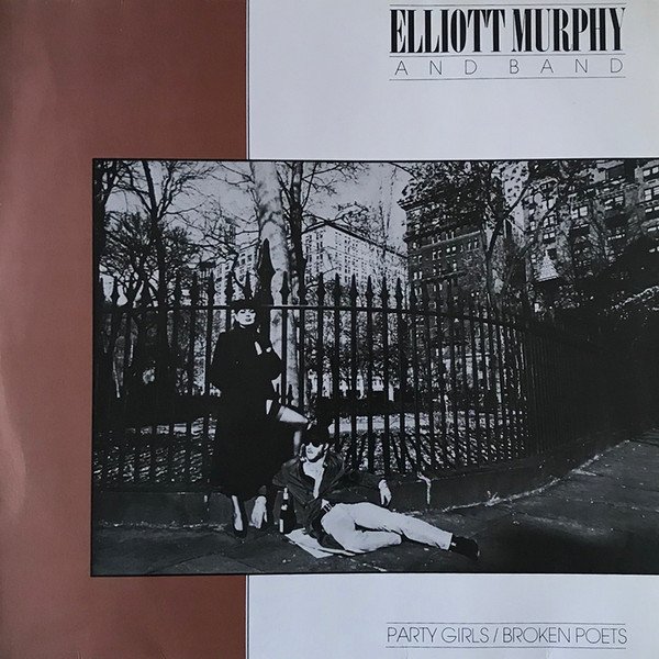 Elliott Murphy — Party Girls / Broken Poets