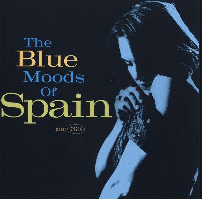 Spain — The Blue Moods Of Spain