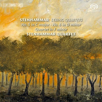 Stenhammar — String Quartets No. 5 in C major - No. 6 in D minor Quartet in F minor (Stenhammar Quartet)