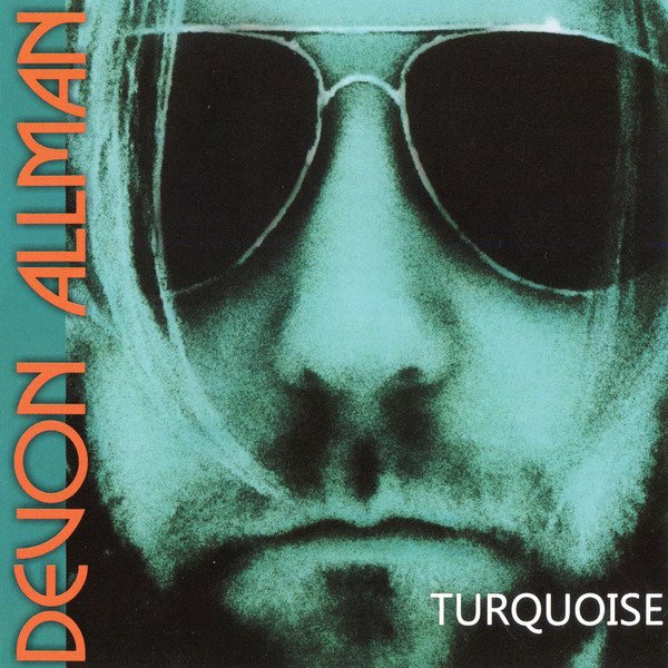 Devon Allman — Turquoise