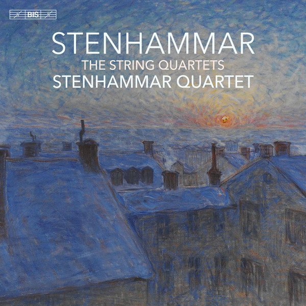 Stenhammar — The String Quartets