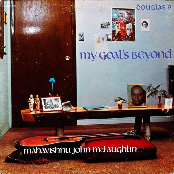 Mahavishnu John McLaughlin — My Goal's Beyond