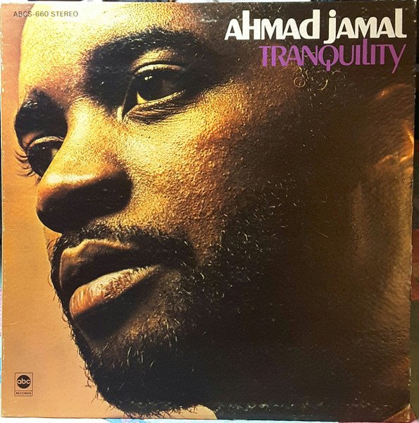 Ahmad Jamal — Tranquility