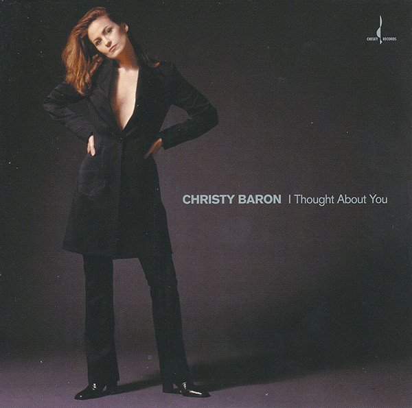 Christy Baron — I Thought About You