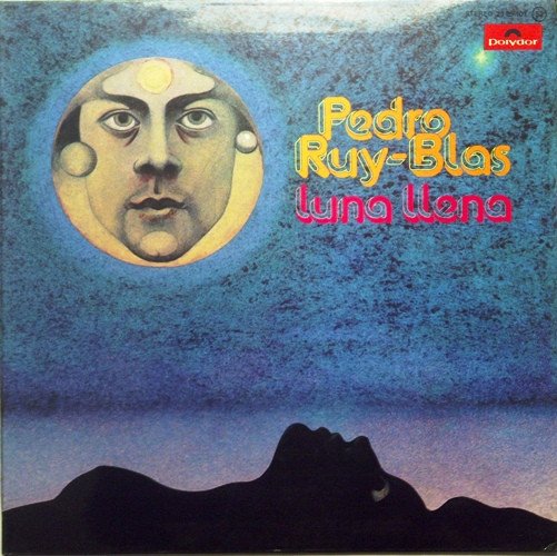Pedro Ruy-Blas — Luna Llena