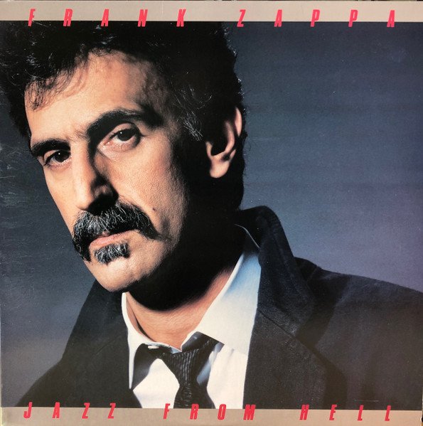 Zappa — Jazz From Hell