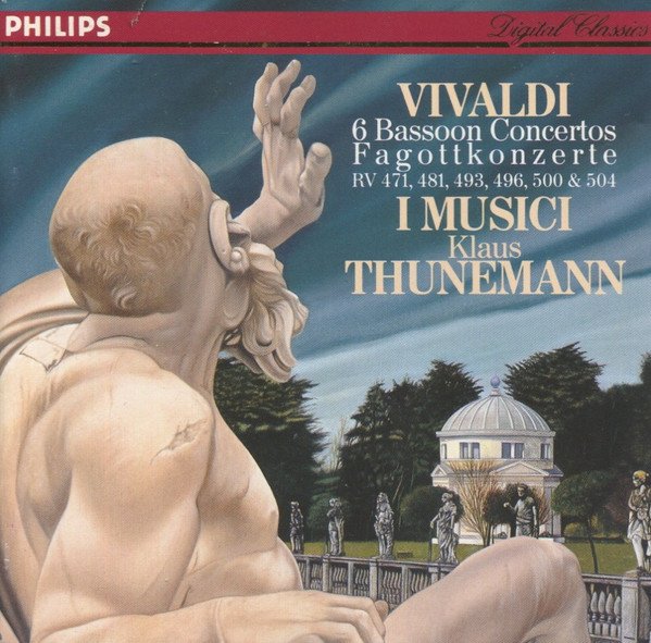 Antonio Vivaldi, I Musici, Klaus Thunemann — 6 Bassoon Concertos (RV 471, 481, 493, 496, 500 & 504)