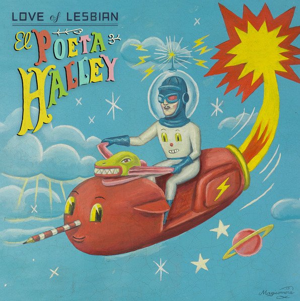 Love of Lesbian — El Poeta Halley