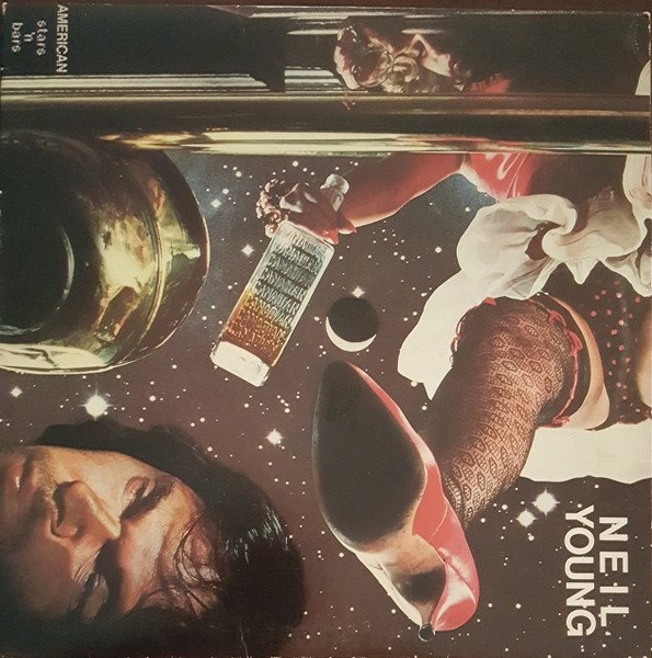 Neil Young — American Stars 'n Bars