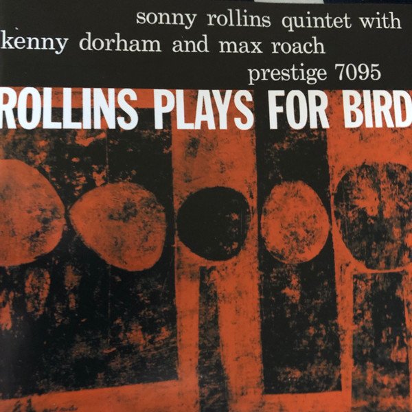Sonny Rollins — Rollins Plays for Bird