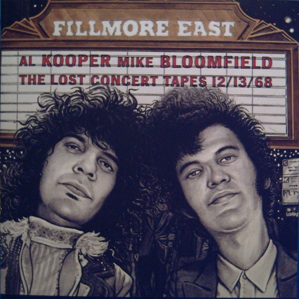 Al Kooper & Mike Bloomfield — The Lost Concert Tapes 12/13/68