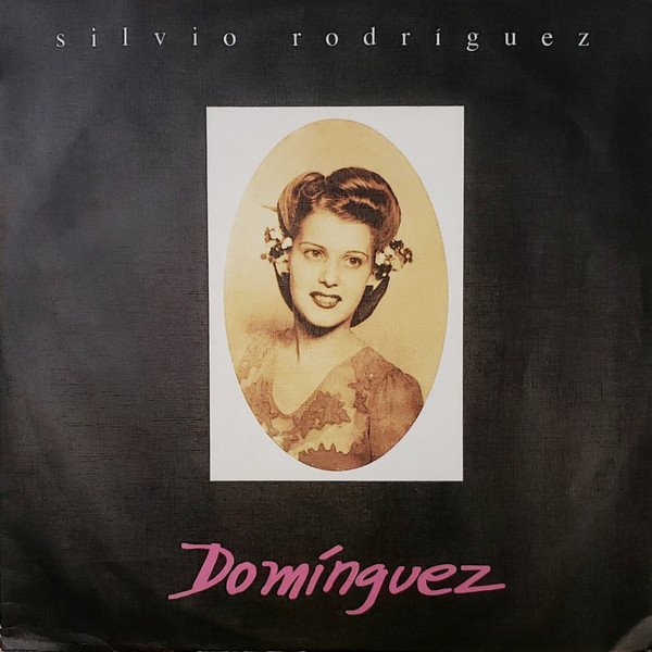 Silvio Rodríguez — Domínguez