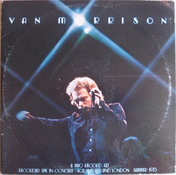 Van Morrison — It's Too Late to Stop Now