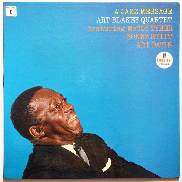 Art Blakey Quartet — A Jazz Message