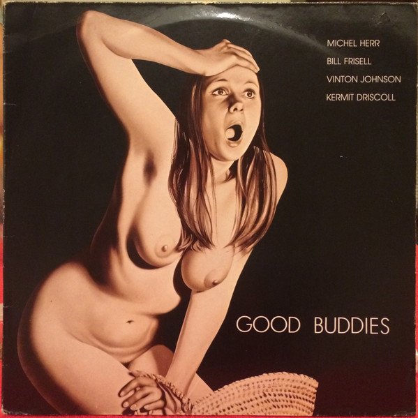 Michel Herr, Bill Frisell — Good Buddies