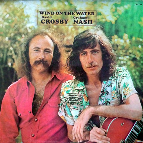 David Crosby & Graham Nash — Wind on the Water