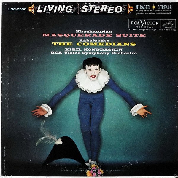 Aram Khachaturian / Dmitry Kabalevsky / Kiril Kondrashin / The RCA Victor Symphony Orchestra — Masquerade Suite / The Comedians