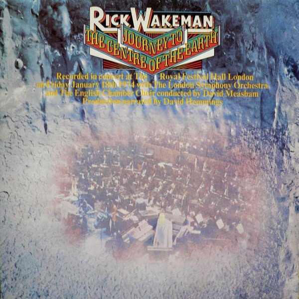 Rick Wakeman — Journey to the Centre of the Earth