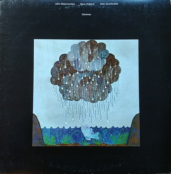 John Abercrombie, Dave Holland, Jack DeJohnette — Gateway