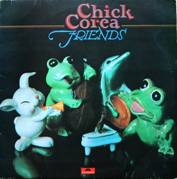 Chick Corea — Friends