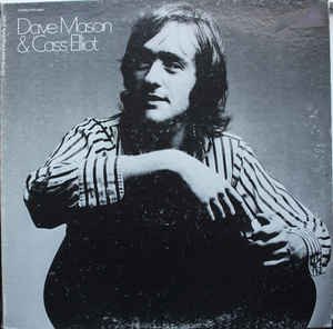 Dave Mason & Cass Elliot — Dave Mason & Cass Elliot