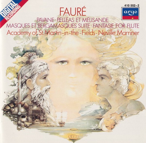 Fauré — Pavane, Pelléas et Mélisande, Masques et Bergamasques Suite, Fantasie for Flute