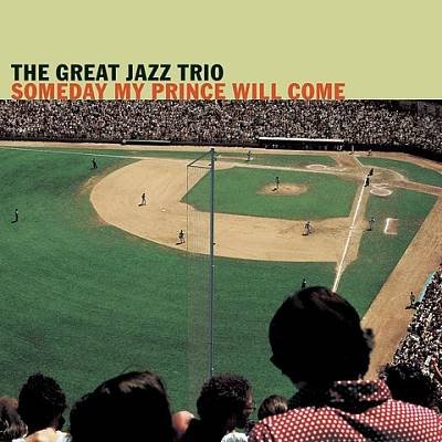 The Great Jazz Trio — Someday My Prince Will Come