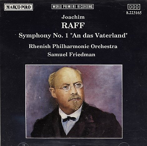 Joachim Raff — Symphony No. 1 "An das Vaterland"