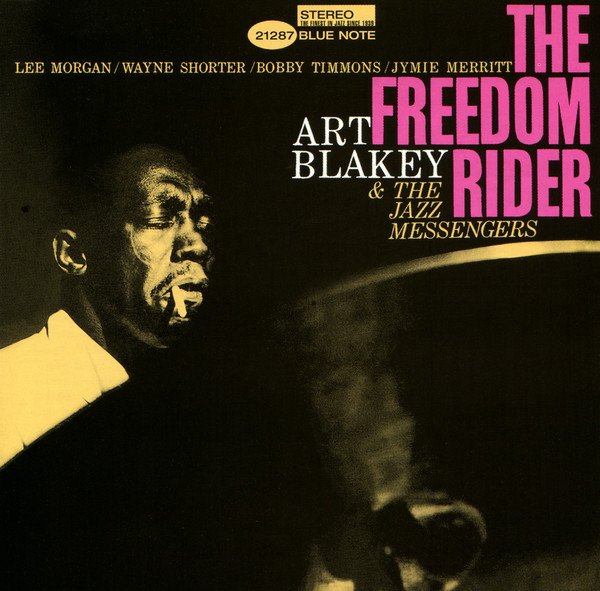 Art Blakey & The Jazz Messengers — The Freedom Rider