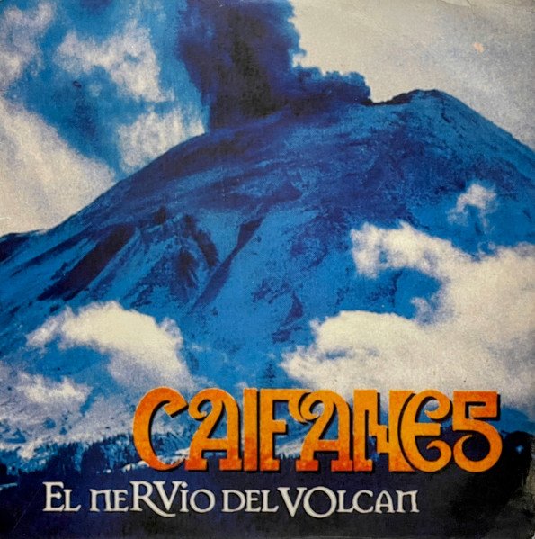 Caifanes — El Nervio del Volcán