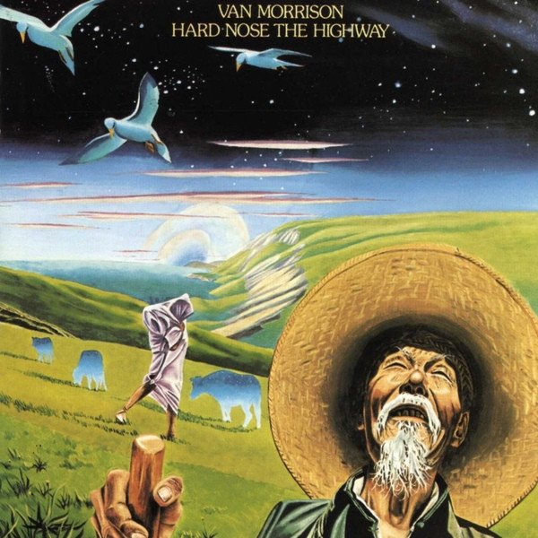 Van Morrison — Hard Nose The Highway