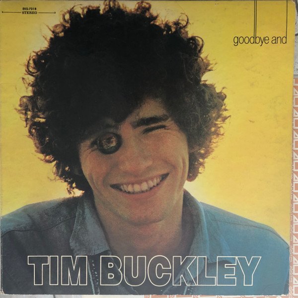 Tim Buckley — Goodbye and Hello