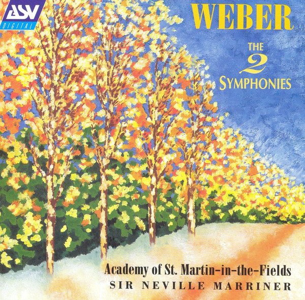 Carl Maria von Weber — The 2 Symphonies