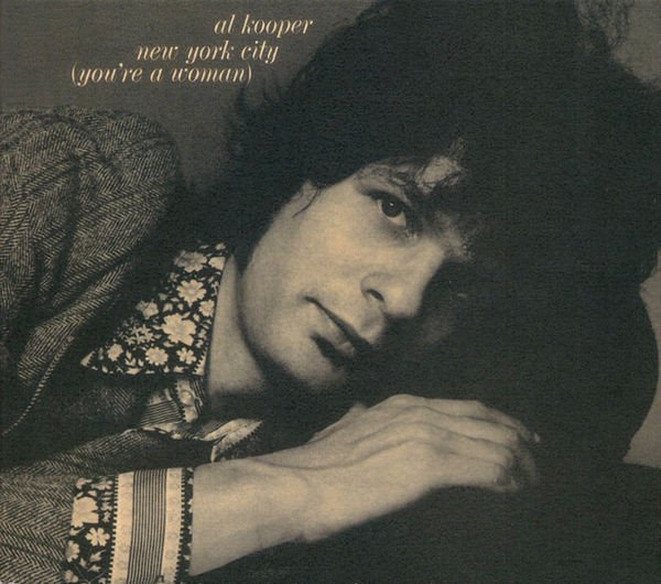 Al Kooper — New York City (You're A Woman)