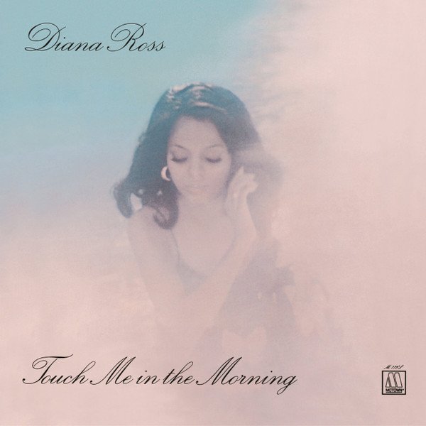 Diana Ross — Touch Me in the Morning