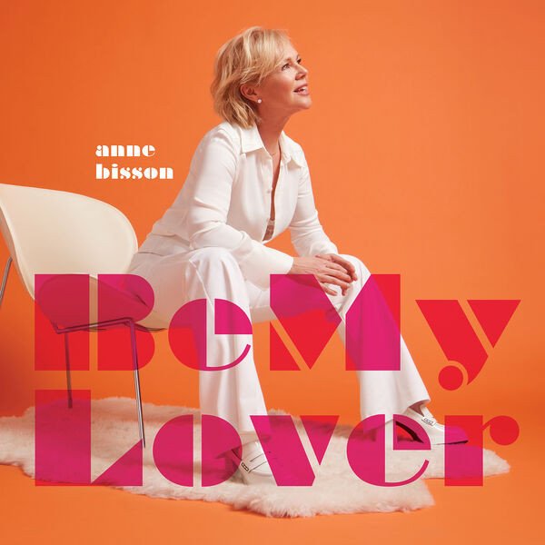 Anne Bisson — Be My Lover