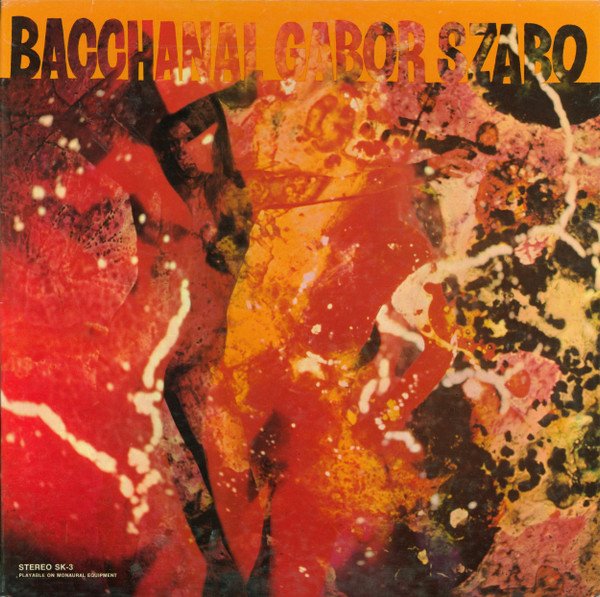 Gábor Szabó — Bacchanal