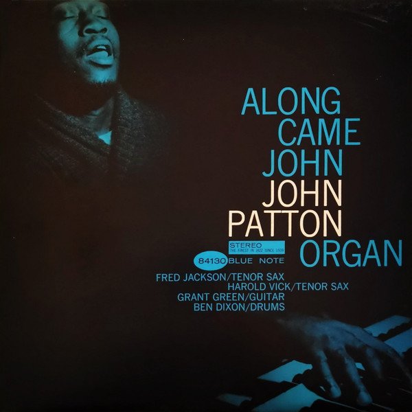 John Patton — Along Came John