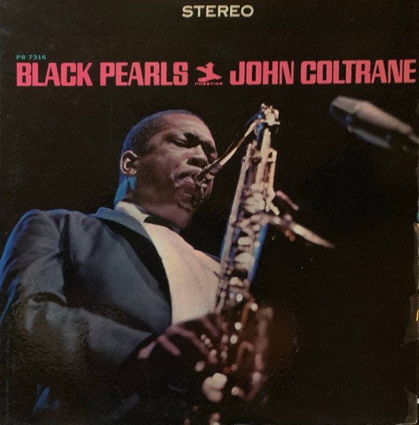 John Coltrane — Black Pearls