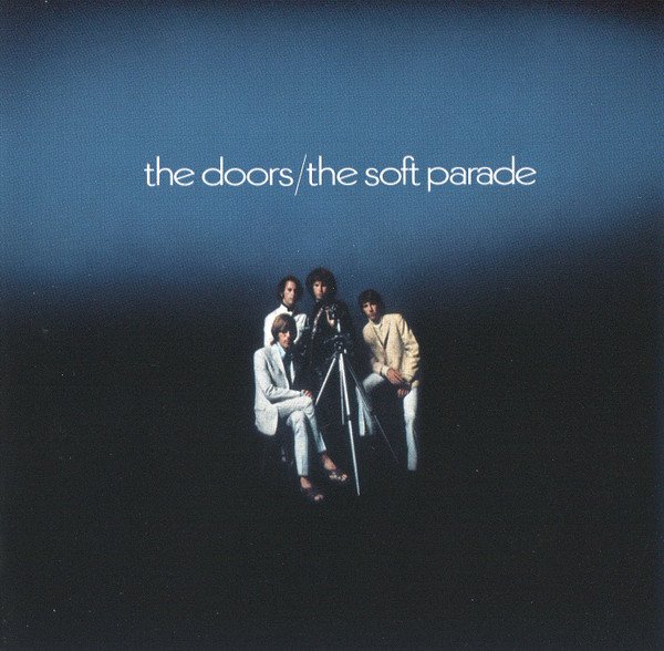 The Doors — The Soft Parade