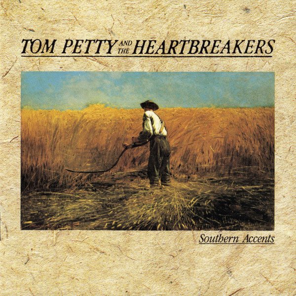 Tom Petty — Southern Accents
