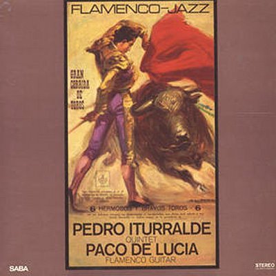 Pedro Iturralde — Flamenco-Jazz