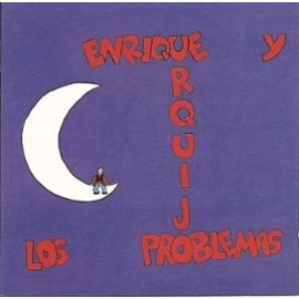 Enrique Urquijo y Los Problemas — Enrique Urquijo y Los Problemas