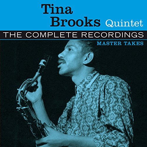 Tina Brooks — The Complete Recordings Master Takes