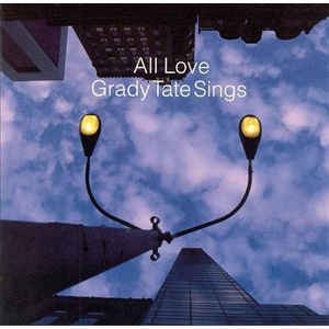 Grady Tate — All Love