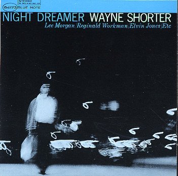 Wayne Shorter — Night Dreamer