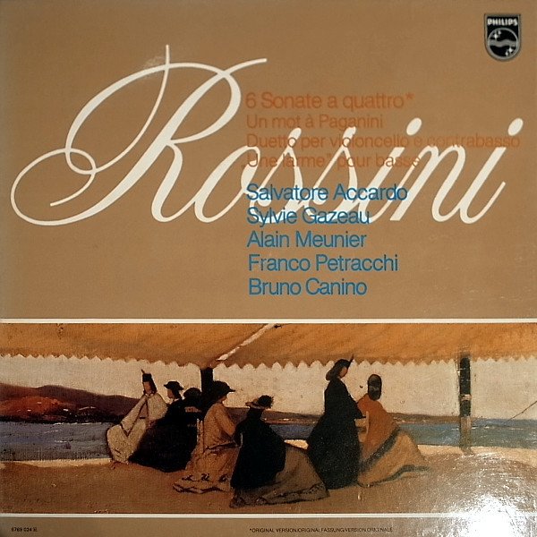 Gioachino Rossini — 6 Sonate a quattro / Un mot à Paganini / Duetto per violoncello e contrabasso / Une larme pour basse