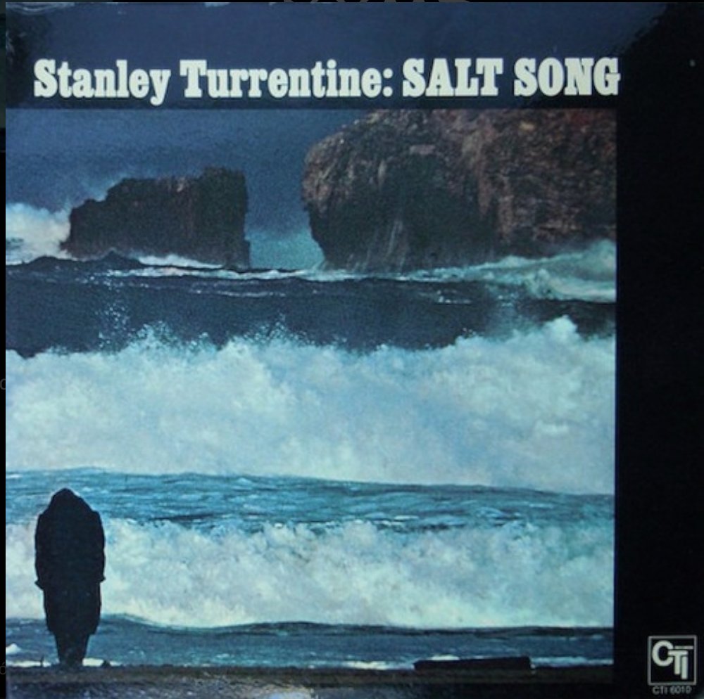 Stanley Turrentine — Salt Song